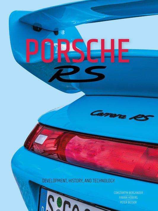 Porsche RS: Development, History, and Technology