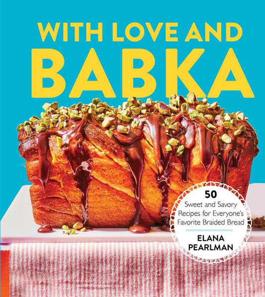 With Love and Babka - Cookbook