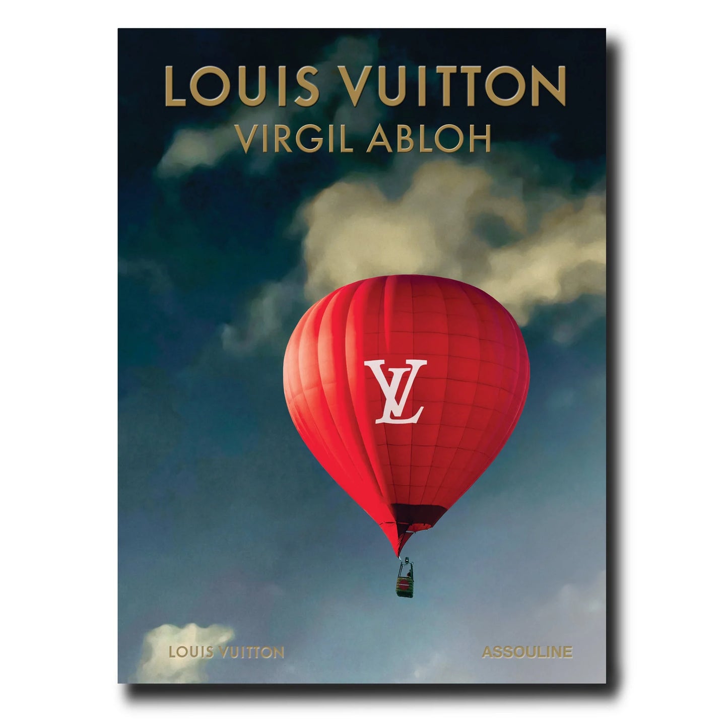 Louis Vuitton: Virgil Abloh (Classic Balloon Cover)  - Book