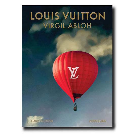 Louis Vuitton: Virgil Abloh (Classic Balloon Cover)  - Book
