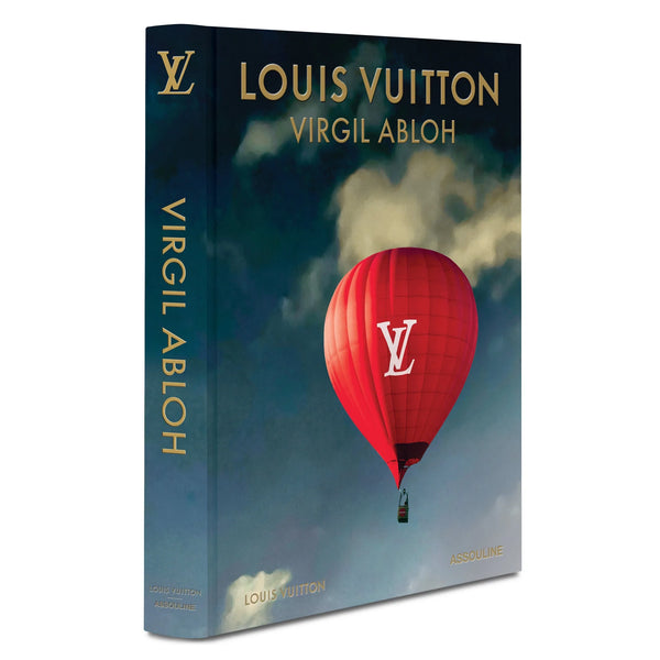 Louis Vuitton: Virgil Abloh (Classic Balloon Cover)  - Book