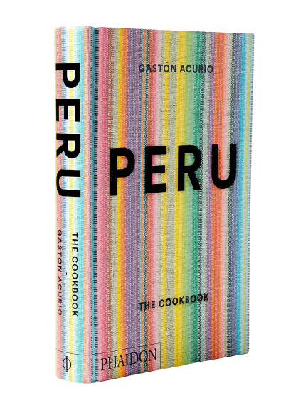 Peru: The Cookbook Hardcover Book